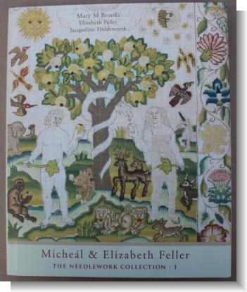 MICHAEL & ELIZABETH FELLERS BOOK 1 17th Century Needlework & Samplers